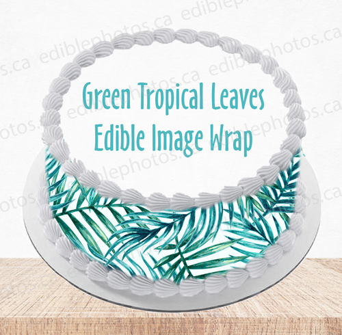 Green Tropical Leaves Edible Image Wrap for Cakes - Ediblephotos.ca